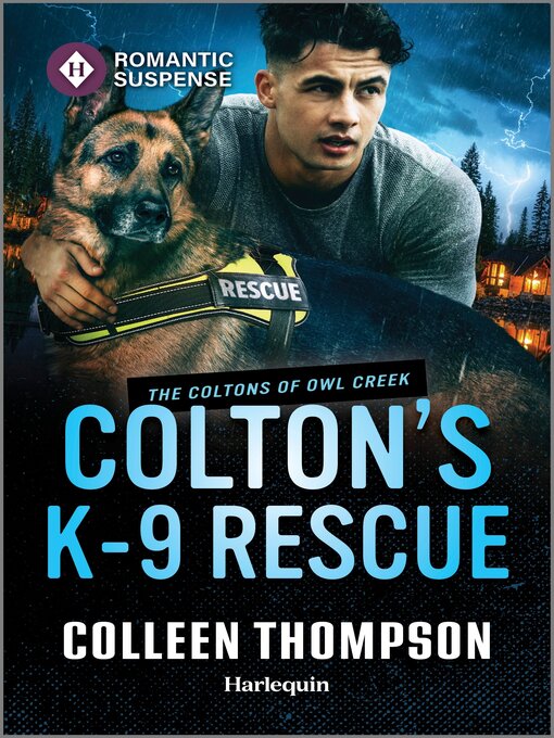 Title details for Colton's K-9 Rescue by Colleen Thompson - Available